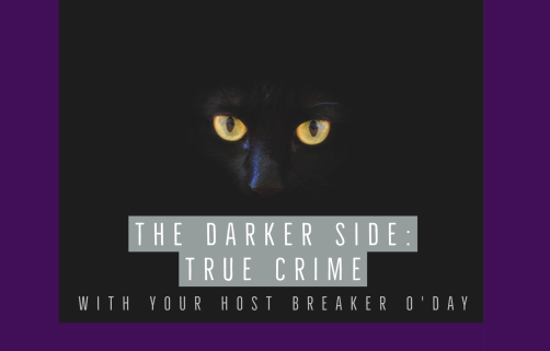 The Darker Side: True Crime
